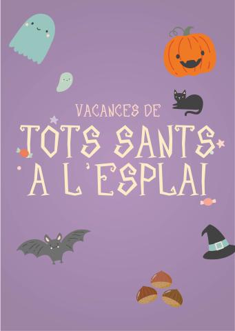 l'Esplai per les vacances de Tots Sants
